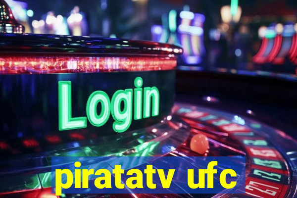 piratatv ufc